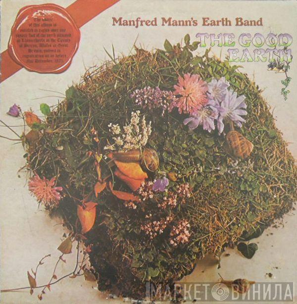  Manfred Mann's Earth Band  - The Good Earth