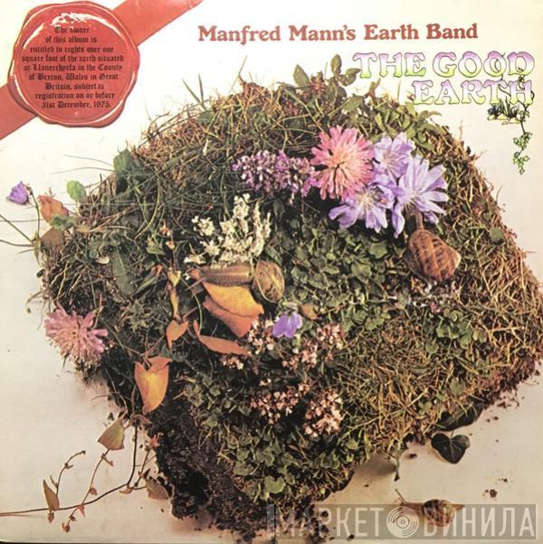  Manfred Mann's Earth Band  - The Good Earth