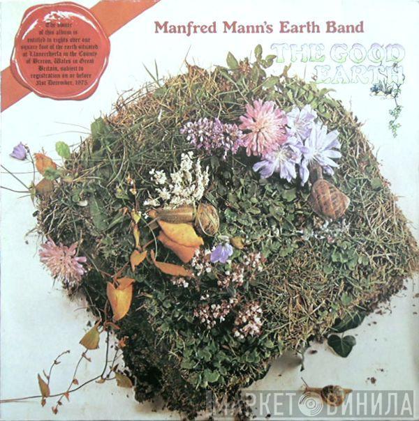  Manfred Mann's Earth Band  - The Good Earth