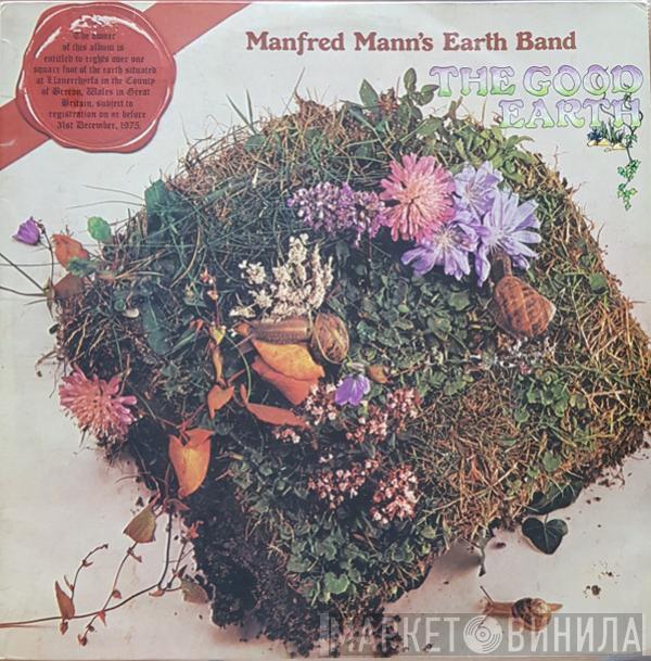  Manfred Mann's Earth Band  - The Good Earth
