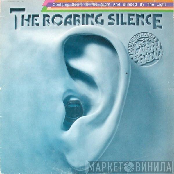 Manfred Mann's Earth Band  - The Roaring Silence