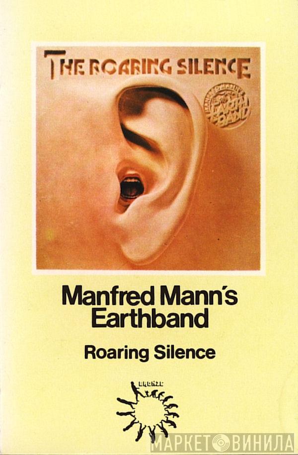  Manfred Mann's Earth Band  - The Roaring Silence