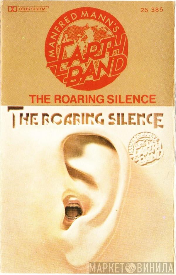  Manfred Mann's Earth Band  - The Roaring Silence