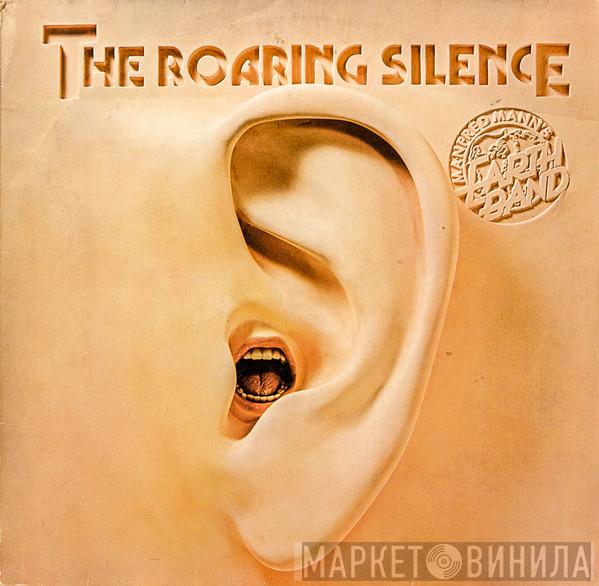  Manfred Mann's Earth Band  - The Roaring Silence