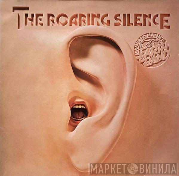  Manfred Mann's Earth Band  - The Roaring Silence