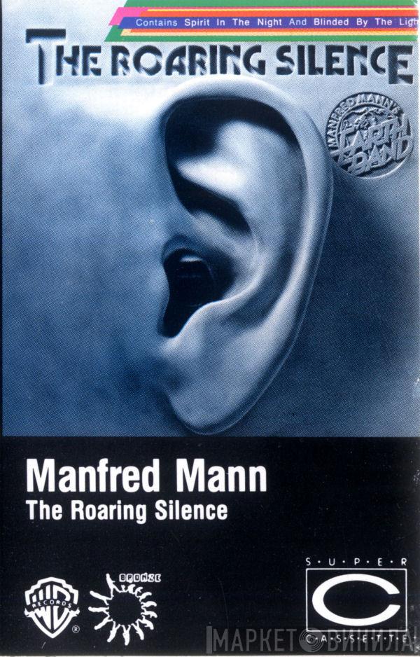  Manfred Mann's Earth Band  - The Roaring Silence
