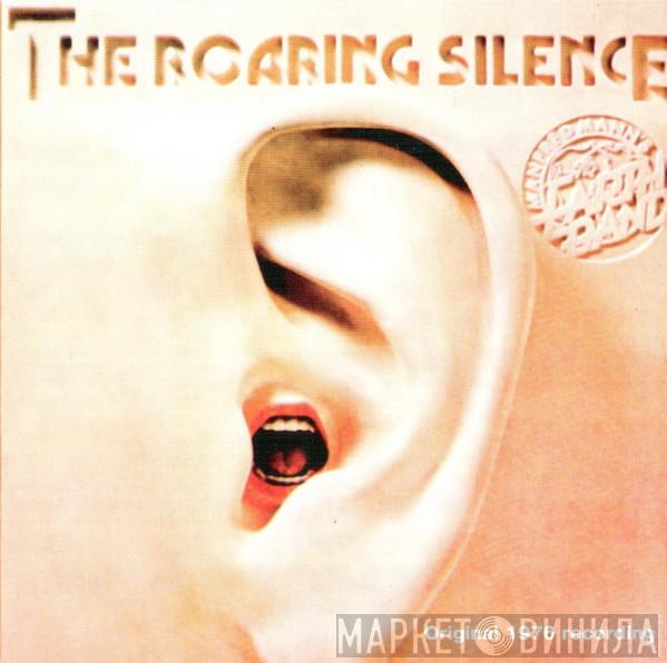  Manfred Mann's Earth Band  - The Roaring Silence