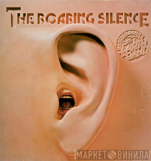 Manfred Mann's Earth Band - The Roaring Silence
