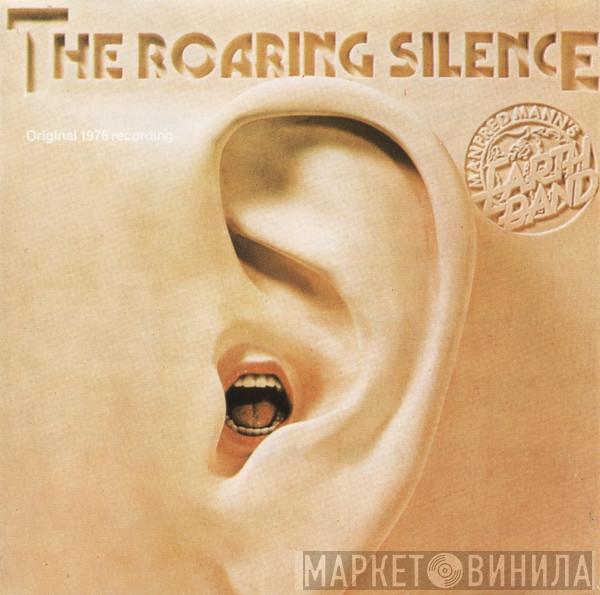  Manfred Mann's Earth Band  - The Roaring Silence