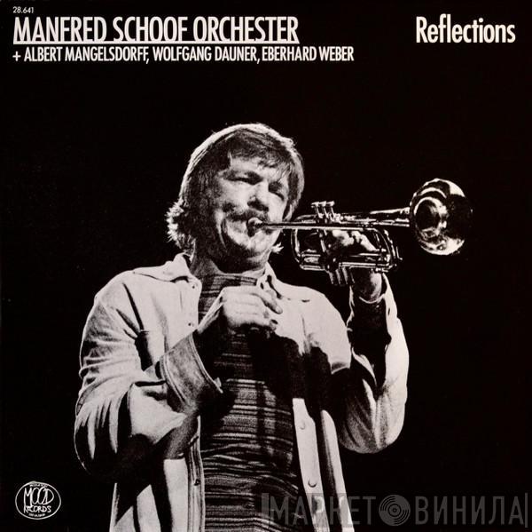 Manfred Schoof Orchester, Albert Mangelsdorff, Wolfgang Dauner, Eberhard Weber - Reflections