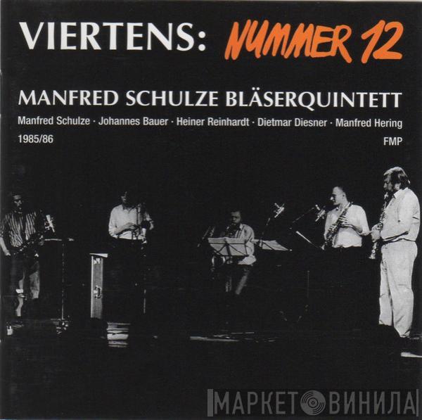  Manfred Schulze Bläserquintett  - Viertens: Nummer 12