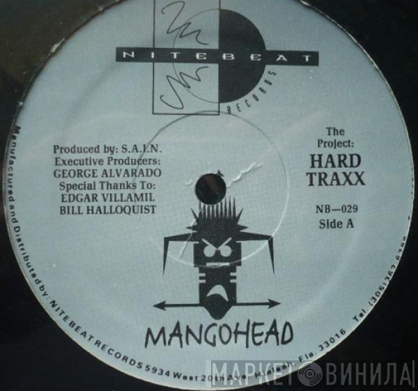 Mangohead - The Project: Hard Traxx