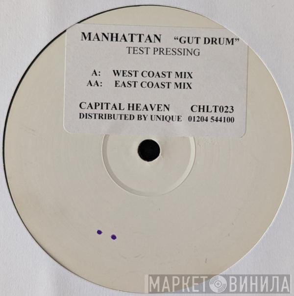 Manhattan - Gut Drum