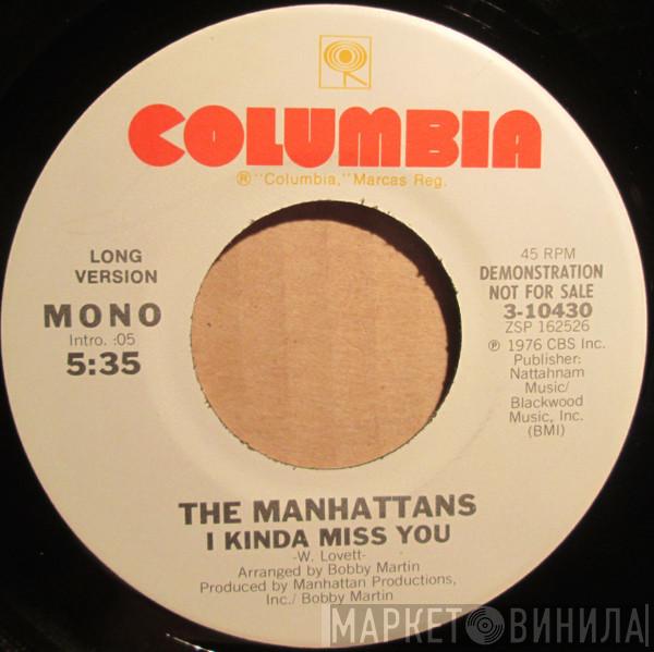  Manhattans  - I Kinda Miss You (Long/Short Versions)