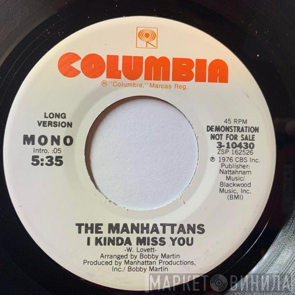  Manhattans  - I Kinda Miss You (Long/Short Versions)