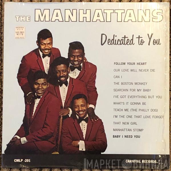 Manhattans - Dedicated To You