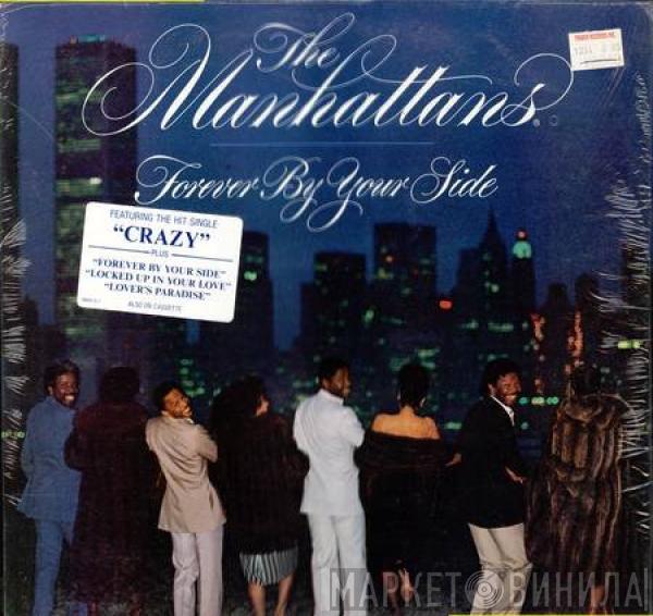 Manhattans - Forever By Your Side