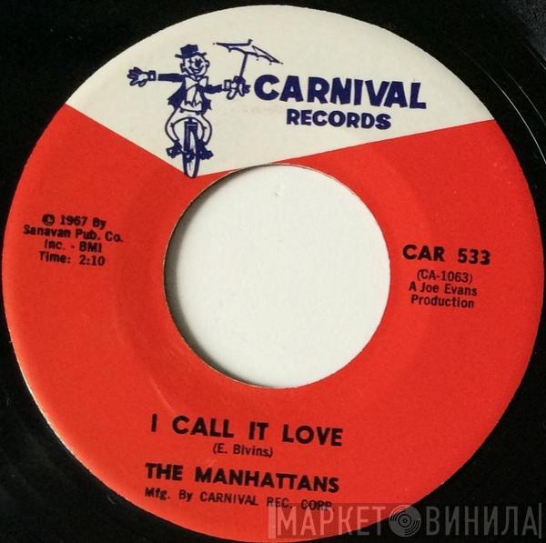 Manhattans - I Call It Love / Manhattan Stomp