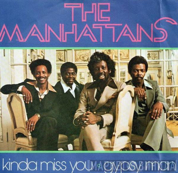 Manhattans - I Kinda Miss You