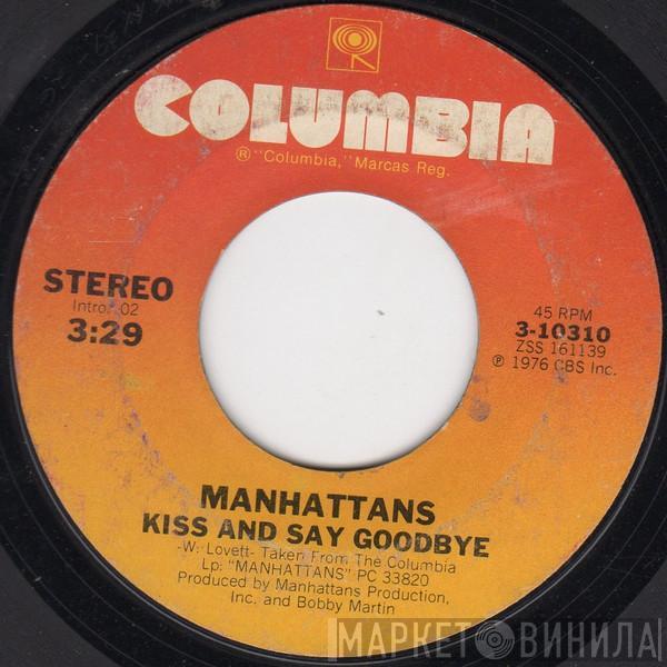 Manhattans - Kiss And Say Goodbye / Wonderful World Of Love