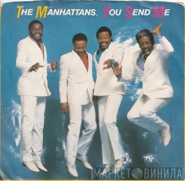 Manhattans - You Send Me