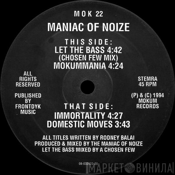 Maniac Of Noize - Let The Bass