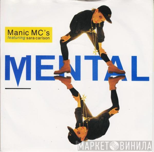 Manic MC's, Sara Carlson - Mental