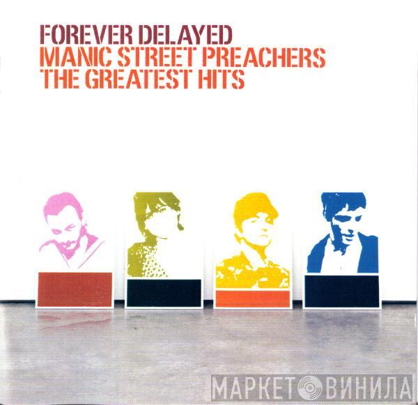 Manic Street Preachers - Forever Delayed (The Greatest Hits)