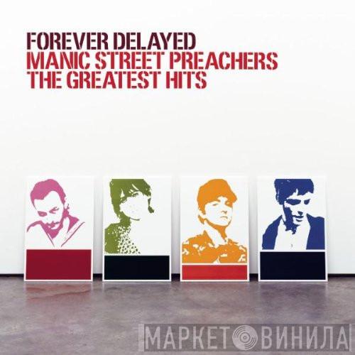 Manic Street Preachers - Forever Delayed (The Greatest Hits)