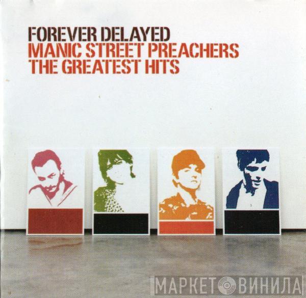  Manic Street Preachers  - Forever Delayed (The Greatest Hits)