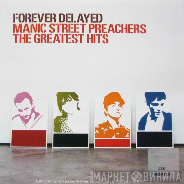 Manic Street Preachers - Forever Delayed - The Greatest Hits