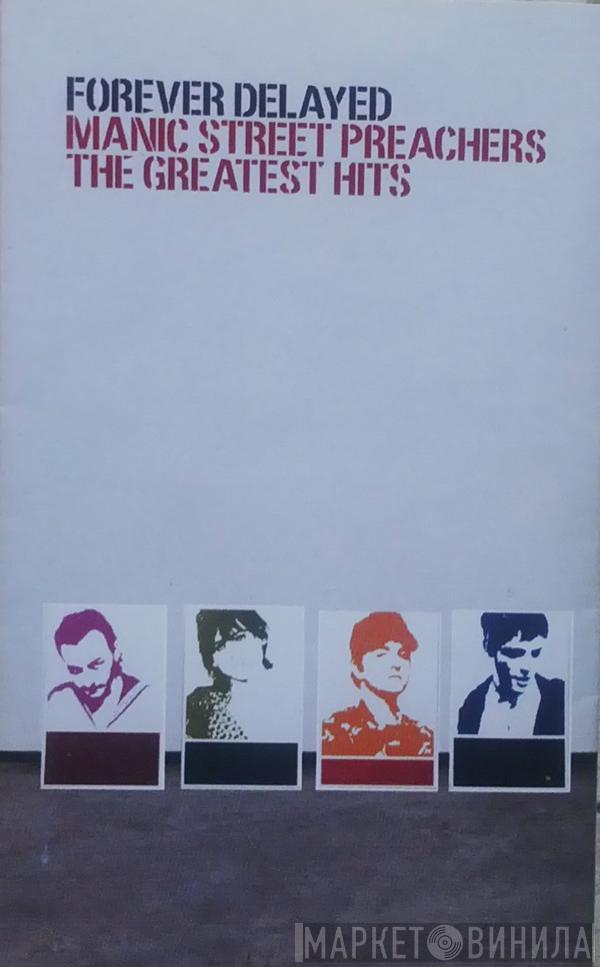  Manic Street Preachers  - Forever Delayed - The Greatest Hits