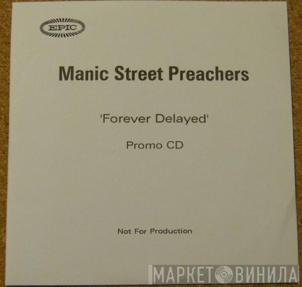  Manic Street Preachers  - Forever Delayed