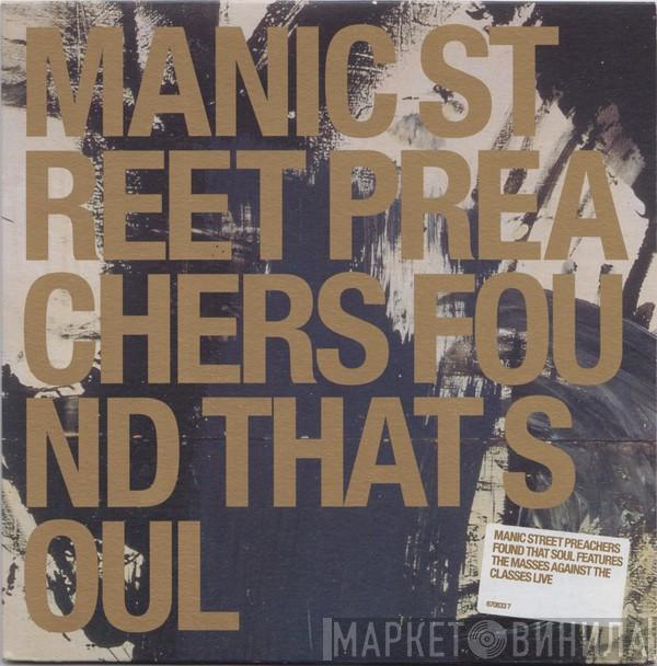  Manic Street Preachers  - Found That Soul