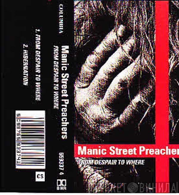 Manic Street Preachers - From Despair To Where