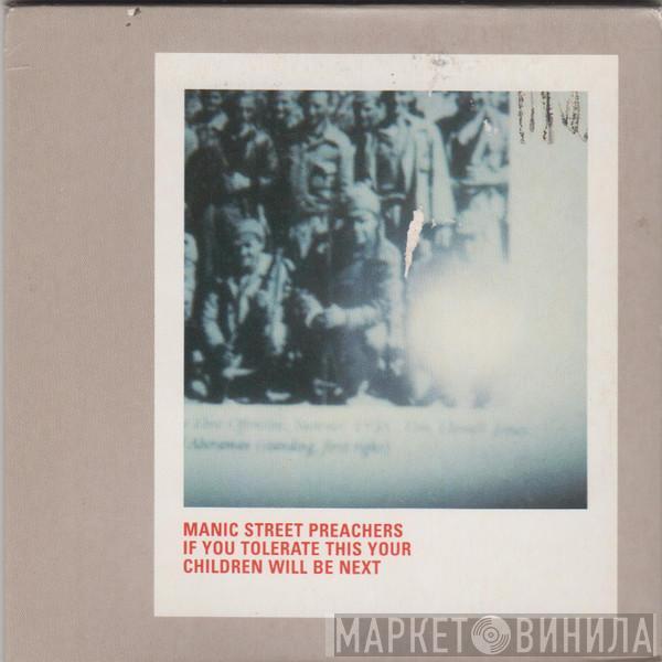 Manic Street Preachers - If You Tolerate This Your Children Will Be Next