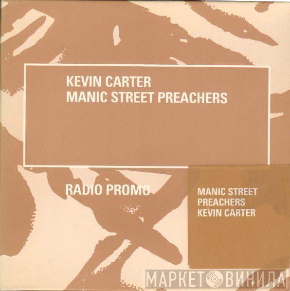 Manic Street Preachers - Kevin Carter
