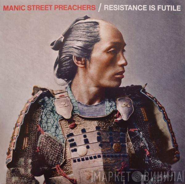 Manic Street Preachers - Resistance Is Futile