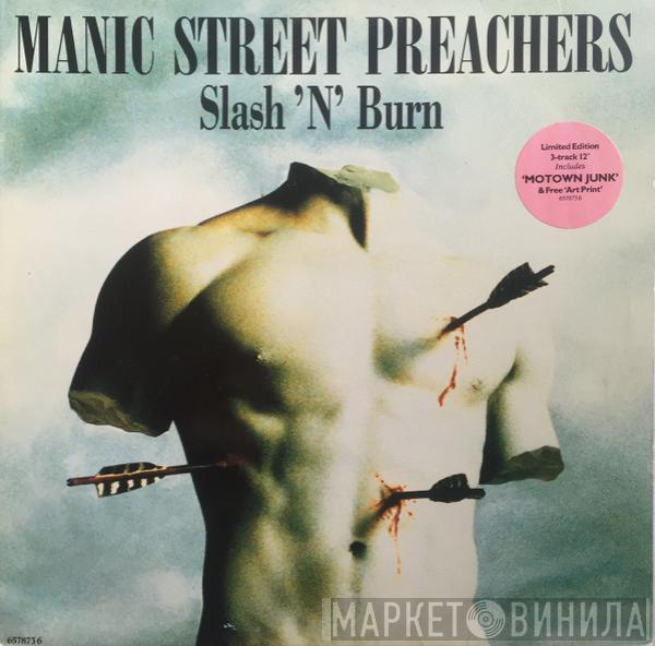  Manic Street Preachers  - Slash 'N' Burn