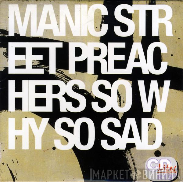  Manic Street Preachers  - So Why So Sad