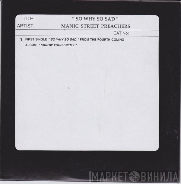 Manic Street Preachers - So Why So Sad