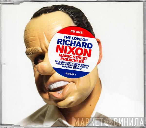 Manic Street Preachers - The Love Of Richard Nixon