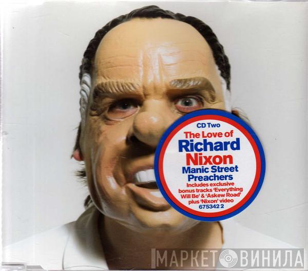 Manic Street Preachers - The Love Of Richard Nixon
