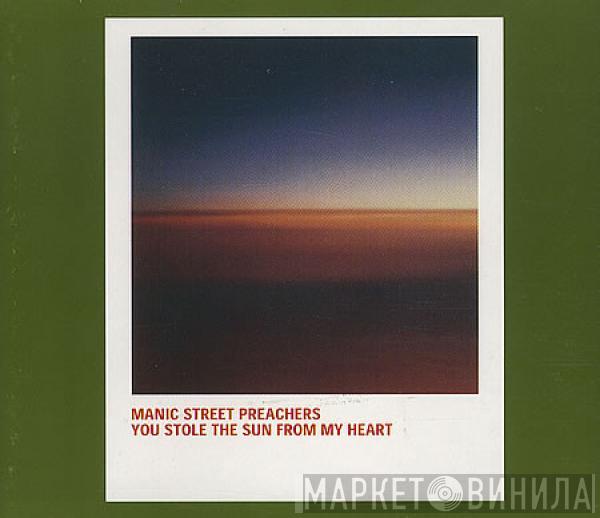 Manic Street Preachers - You Stole The Sun From My Heart