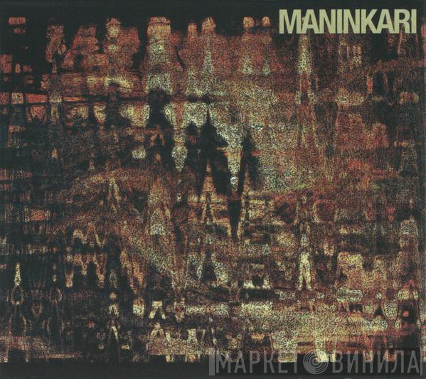 Maninkari - Psychoide / Participation Mystic
