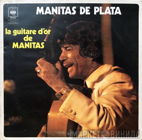 Manitas De Plata - La Guitare D'or De Manitas