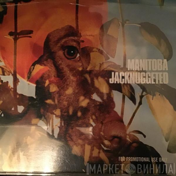 Manitoba - Jacknuggeted