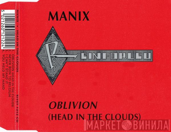  Manix  - Oblivion (Head In The Clouds)