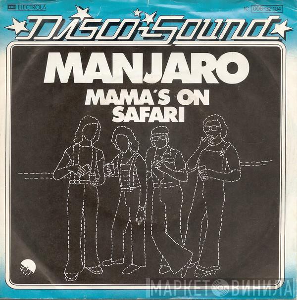 Manjaro  - Mama's On Safari