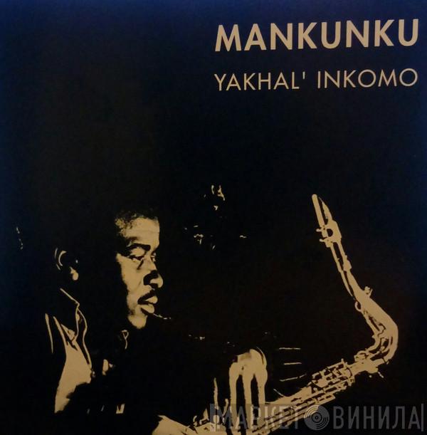 Mankunku Quartet - Yakhal' Inkomo